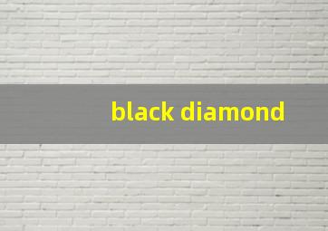 black diamond